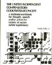 THE UNITED INDEPENDENT COMPENSATORY CODE / SYSTEM / CONCEPT